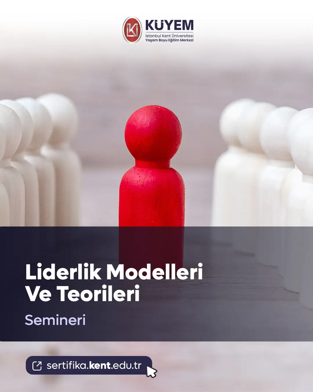 Liderlik Modelleri Ve Teorileri Semineri