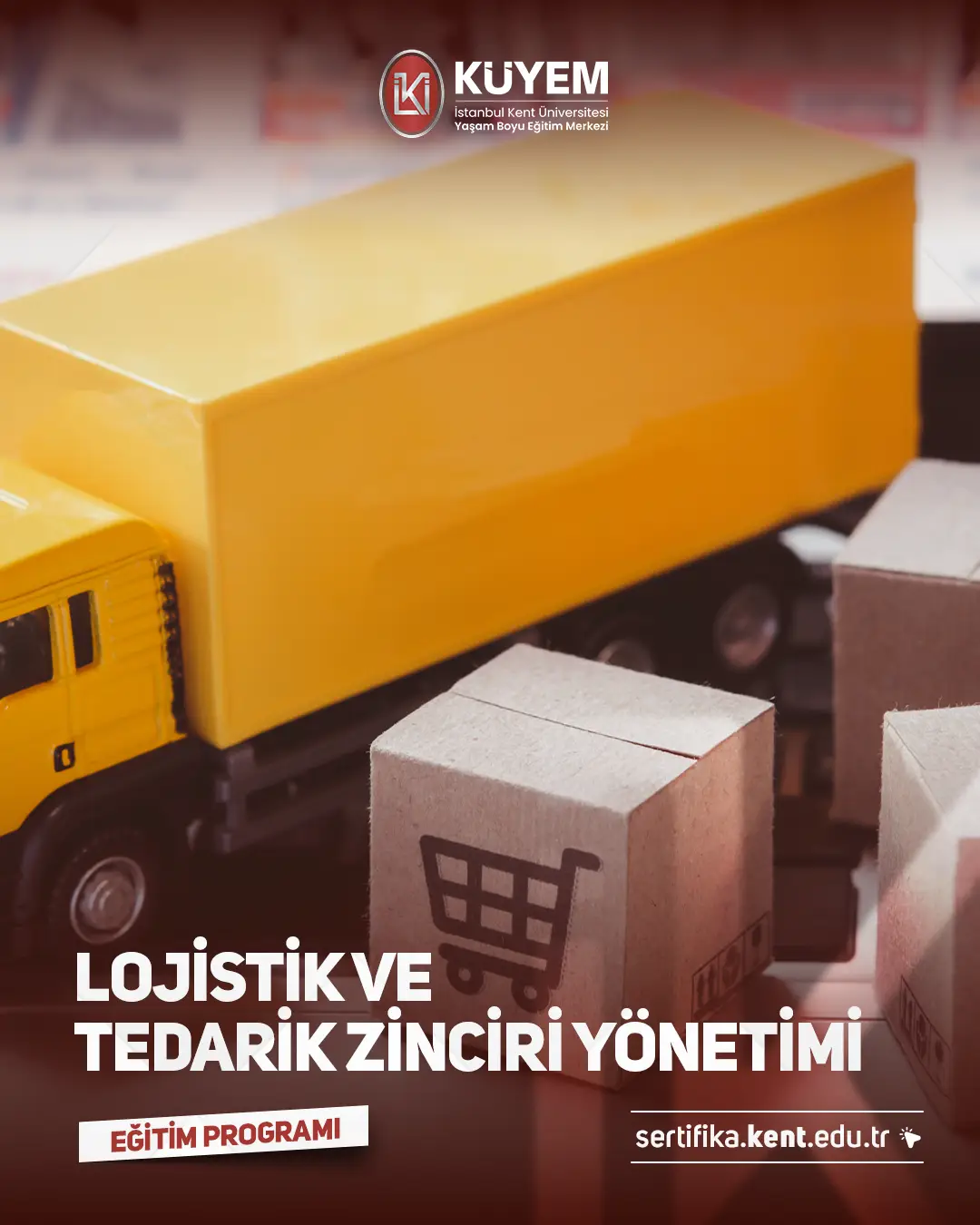 Lojistik Ve Tedarik Zinciri Yönetimi Sertifika Programı