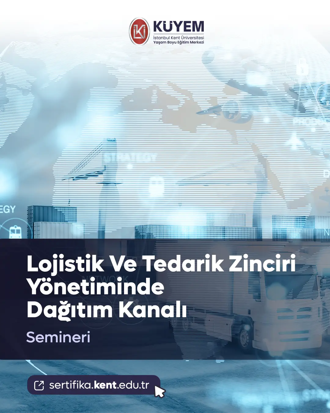 Lojistik Ve Tedarik Zinciri Yönetiminde Dağıtım Kanalı Semineri