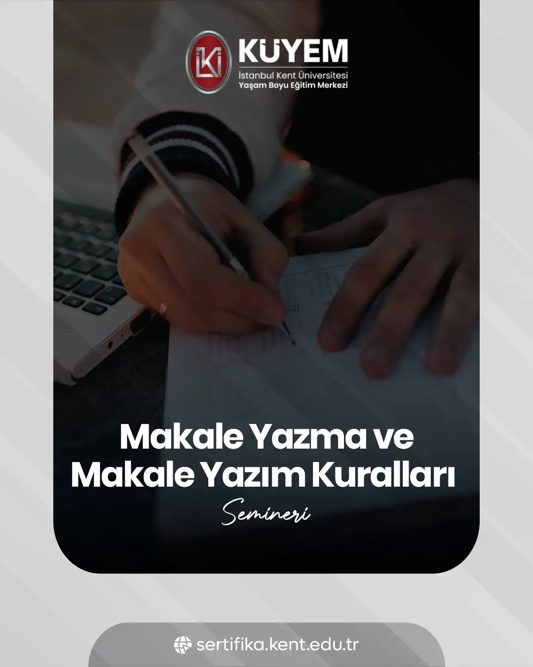 Makale Yazma Ve Makale Yazım Kuralları Semineri
