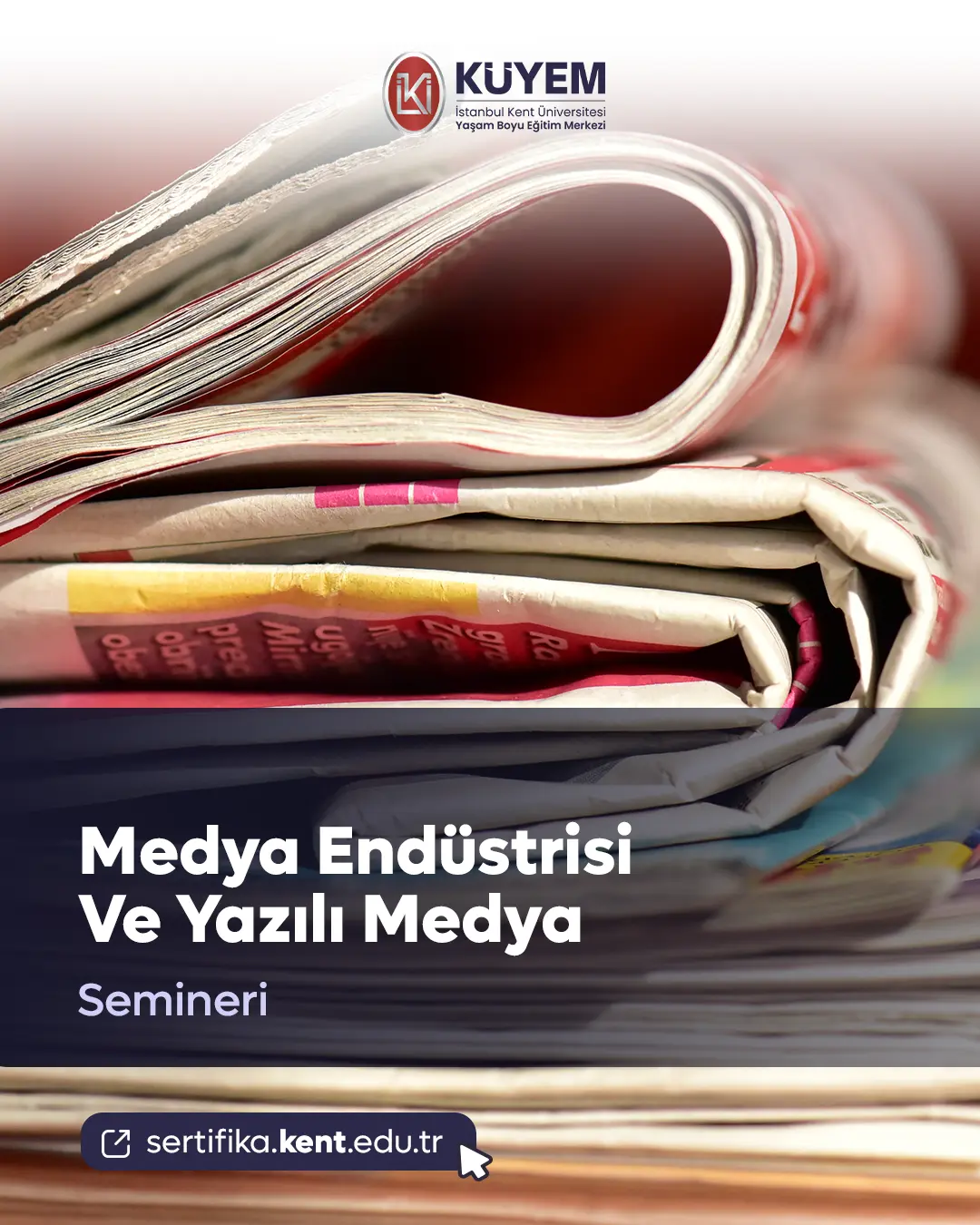 Medya Endüstrisi Ve Yazılı Medya Semineri