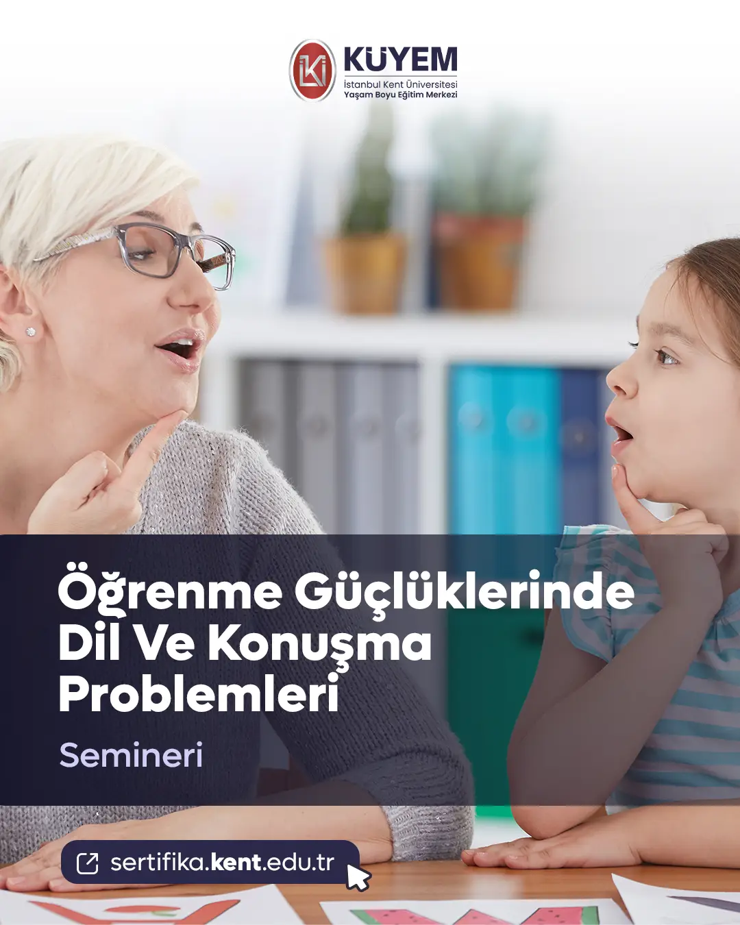 Öğrenme Güçlüklerinde Dil Ve Konuşma Problemleri Semineri