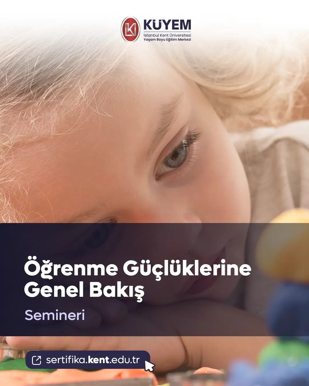 Öğrenme Güçlüklerine Genel Bakış Semineri