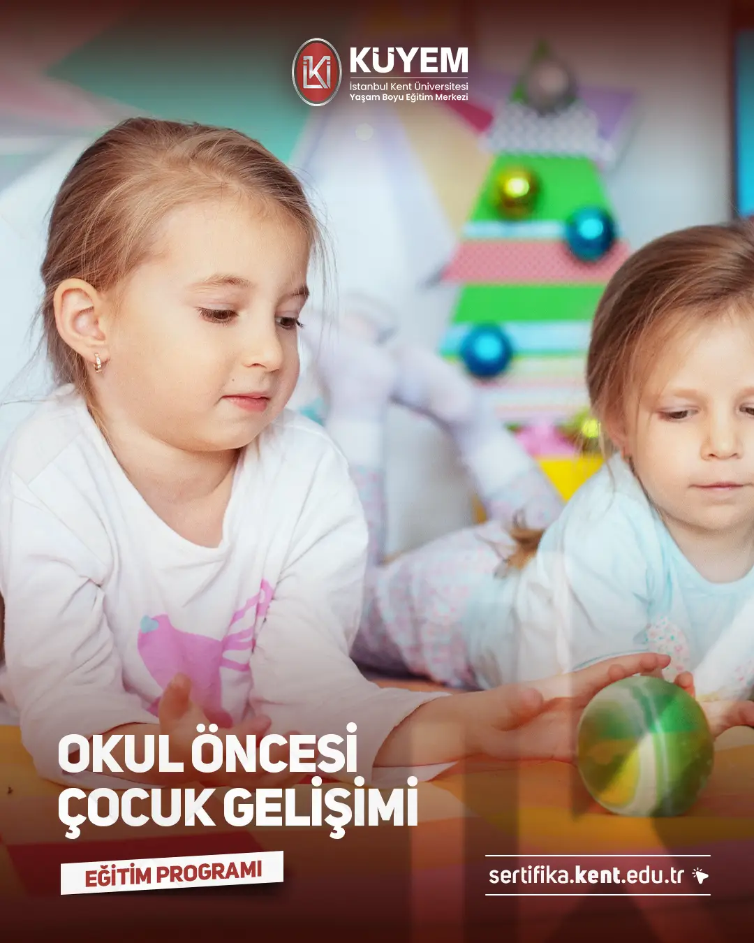 Okul Öncesi Çocuk Gelişimi Sertifika Programı
