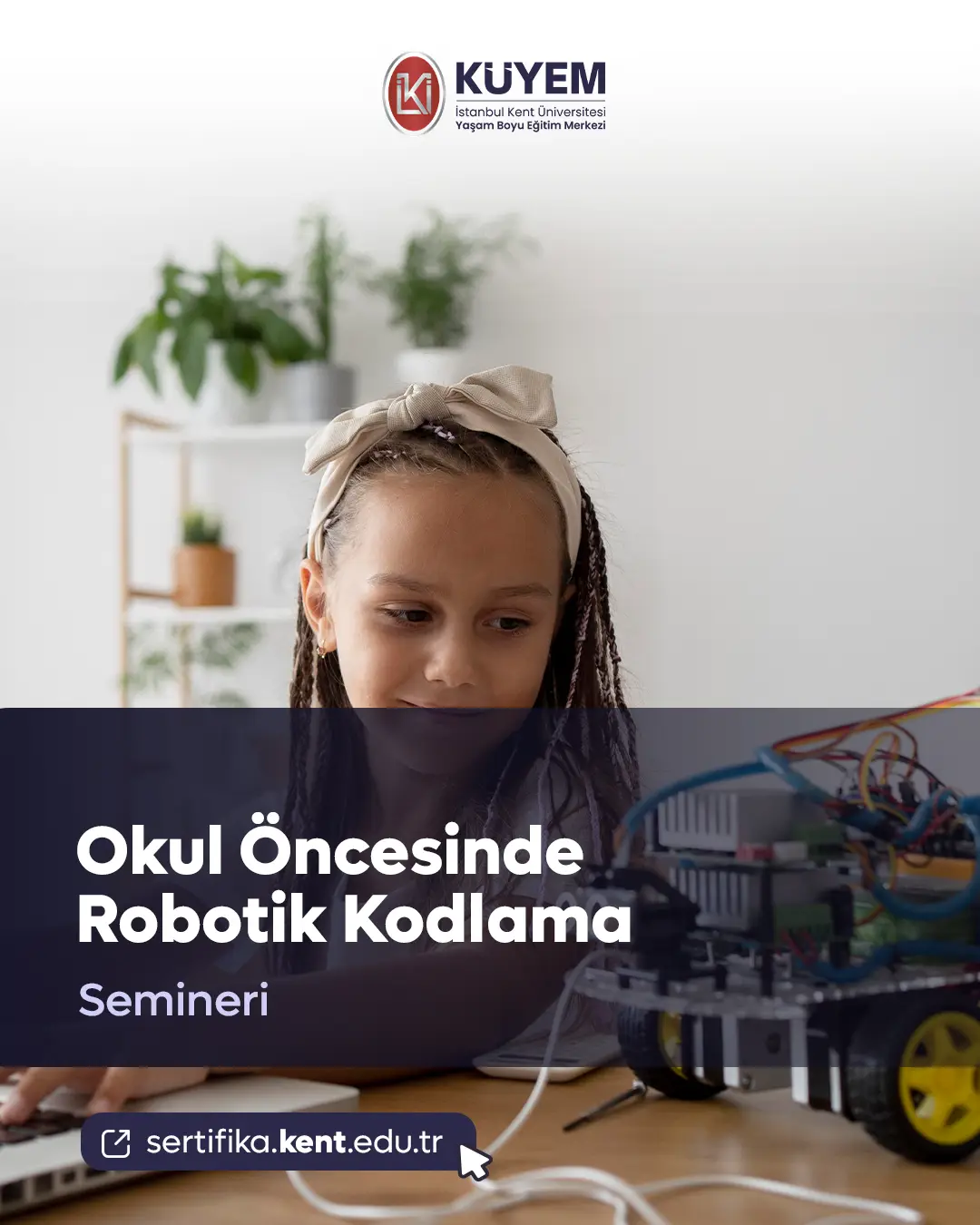 Okul Öncesinde Robotik Kodlama Semineri