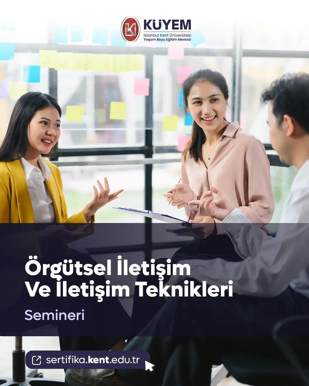 Örgütsel İletişim Ve İletişim Teknikleri Semineri