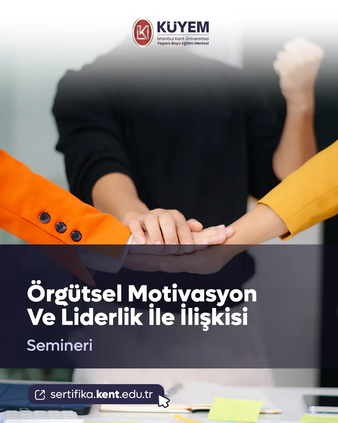 Örgütsel Motivasyon Ve Liderlik İle İlişkisi Semineri