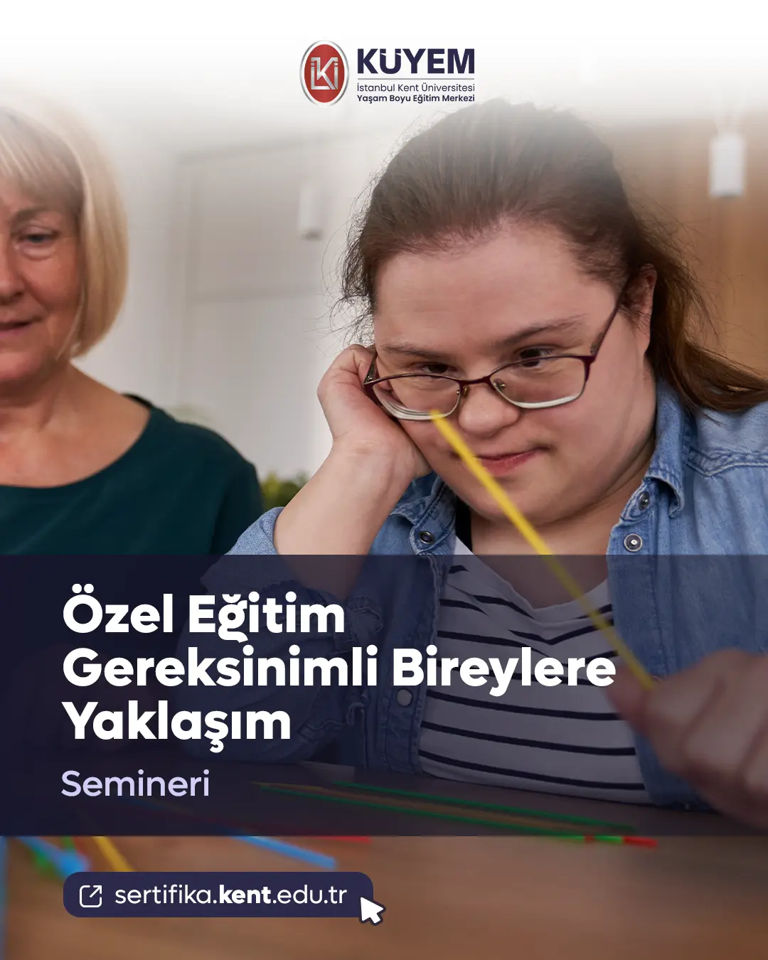 Özel Eğitim Gereksinimli Bireylere Yaklaşım Semineri