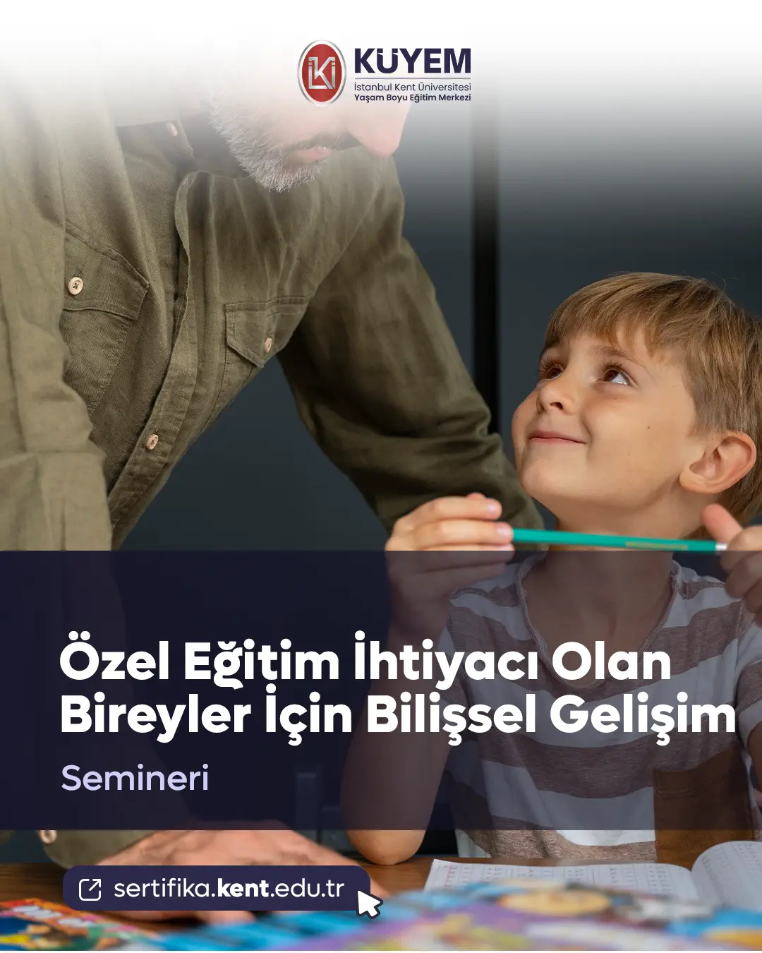 Özel Eğitim İhtiyacı Olan Bireyler İçin Bilişsel Gelişim Semineri