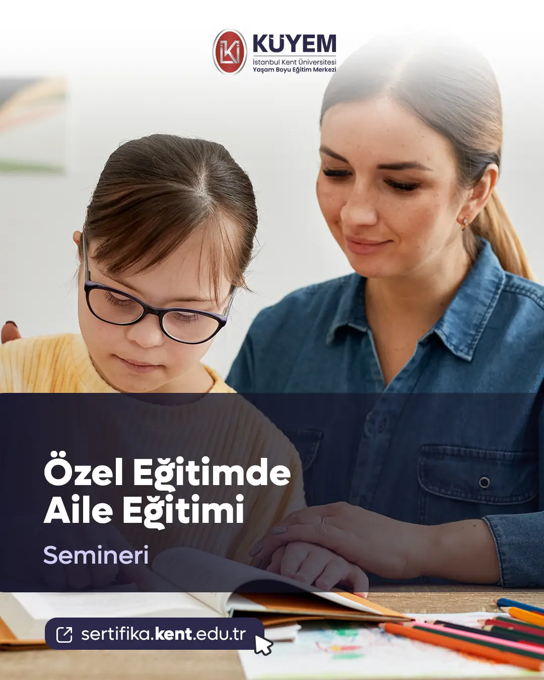 Özel Eğitimde Aile Eğitimi Semineri