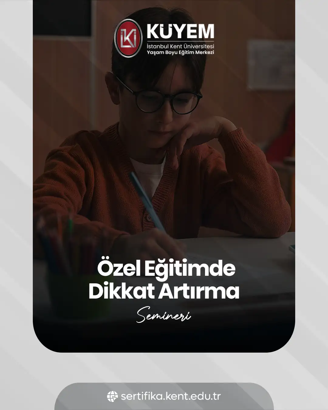 Özel Eğitimde Dikkat Artırma Semineri