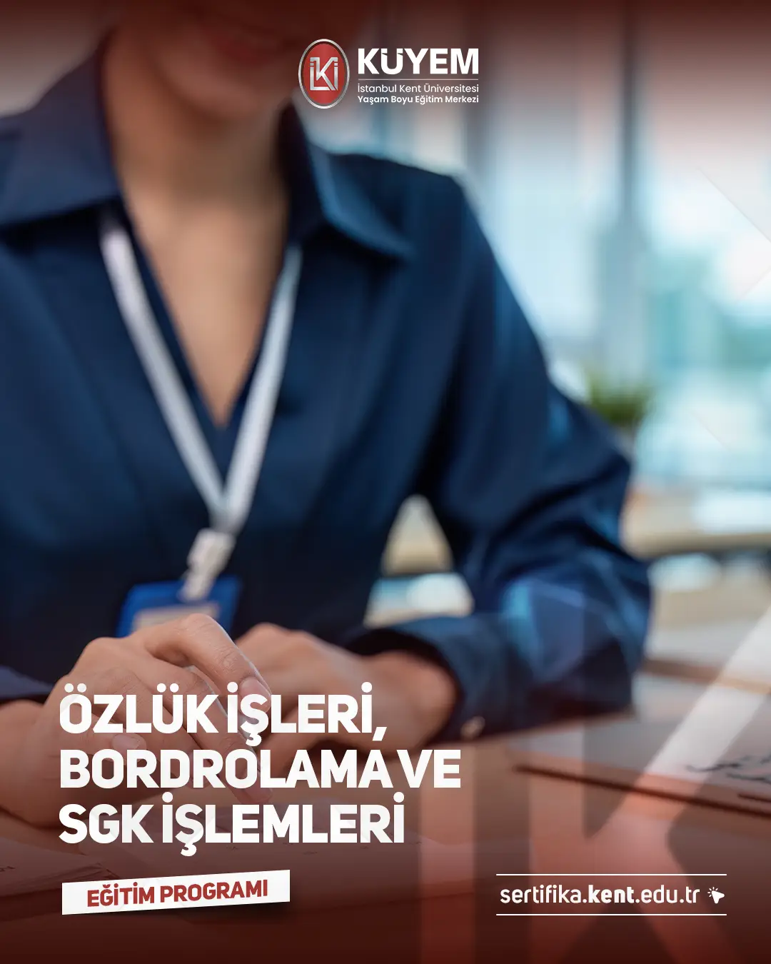 Özlük İşleri, Bordrolama Ve Sgk İşlemleri Sertifika Programı