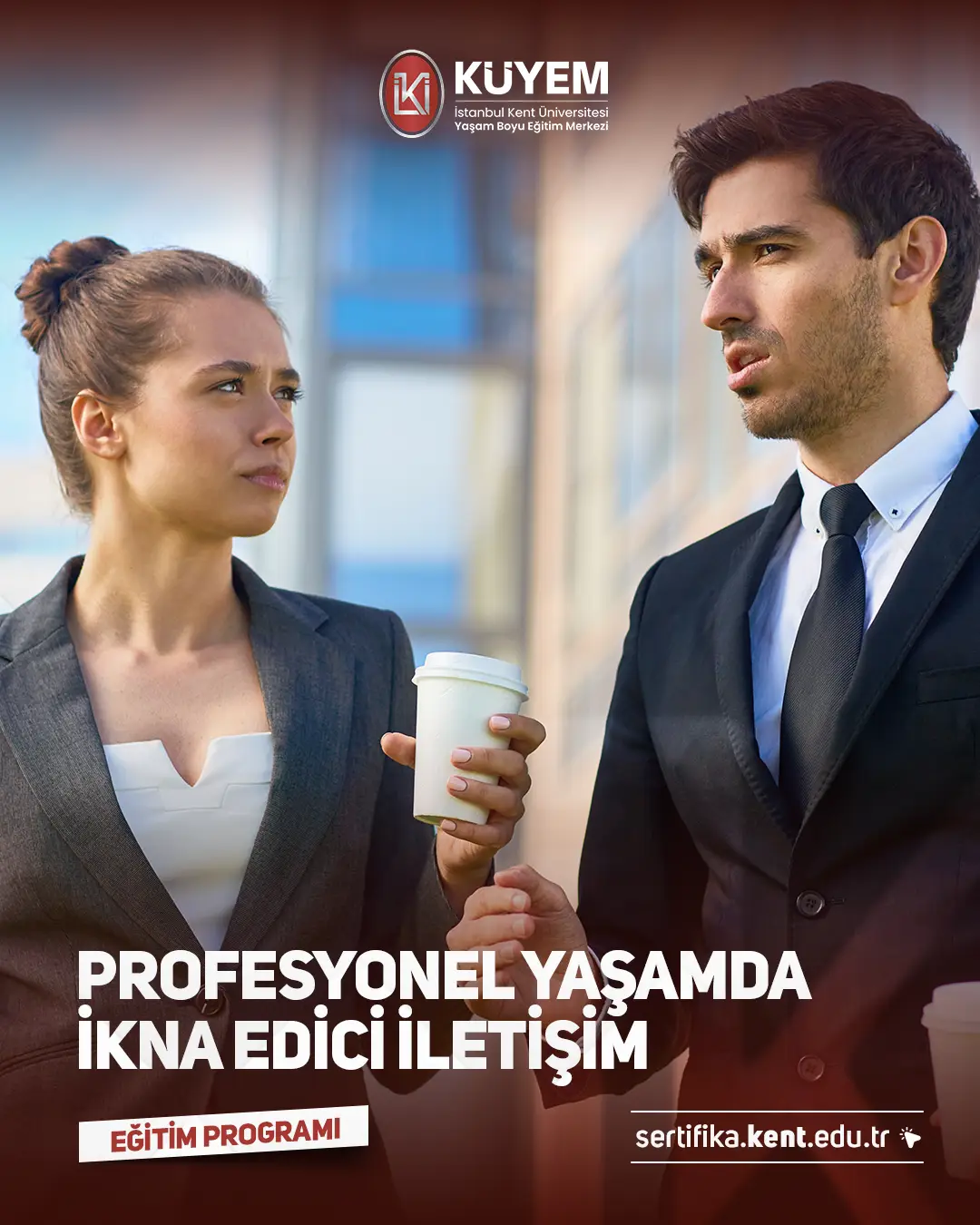 Profesyonel Yaşamda İkna Edici İletişim Sertifika Programı
