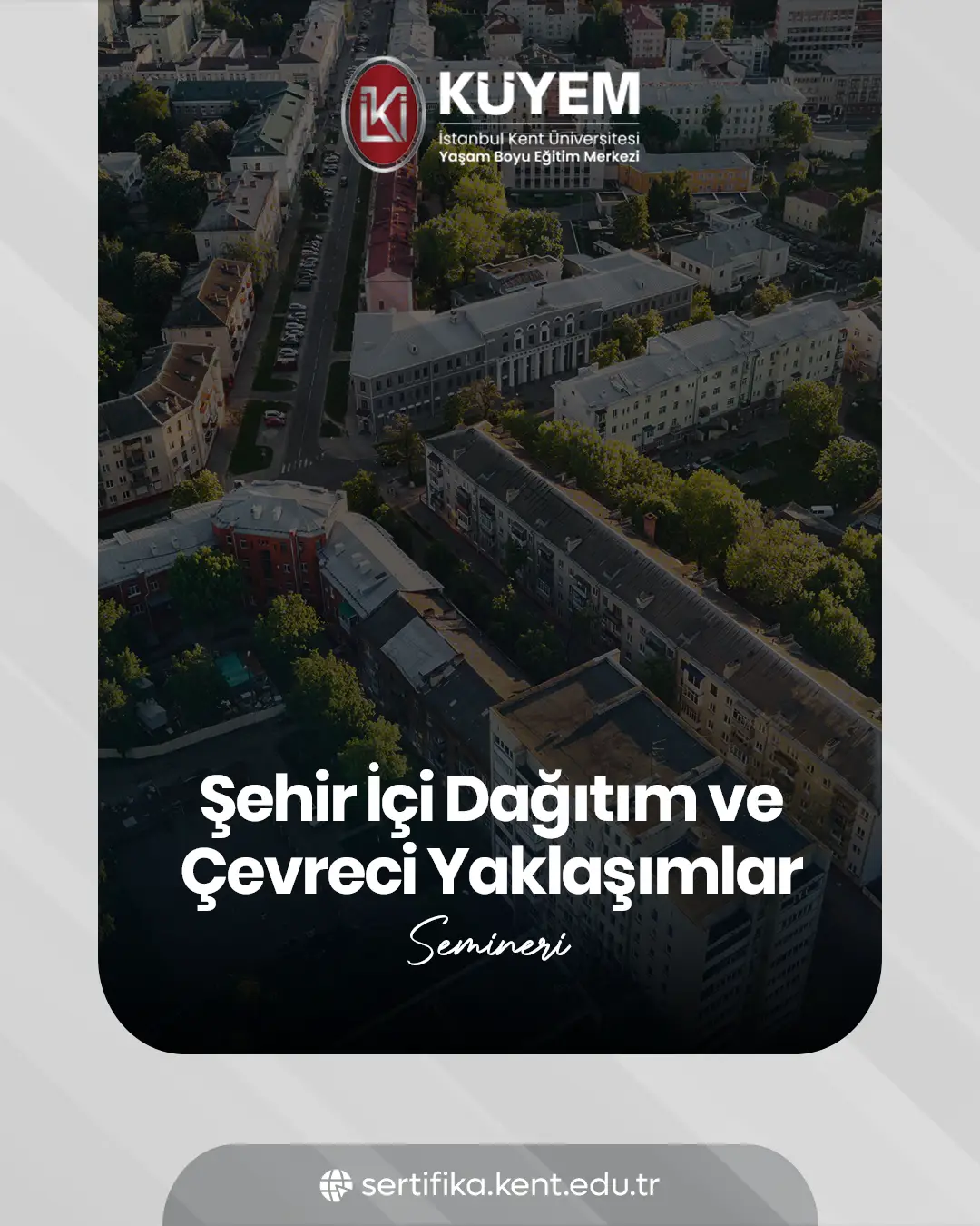 Şehir İçi Dağıtım Ve Çevreci Yaklaşımlar Semineri