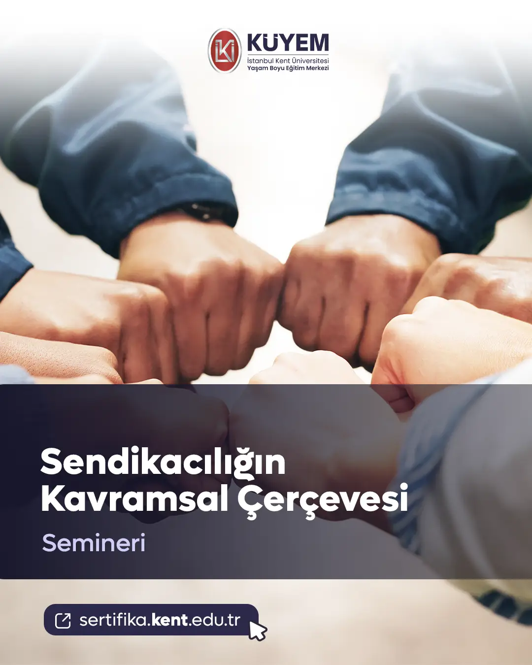 Sendikacılığın Kavramsal Çerçevesi Semineri