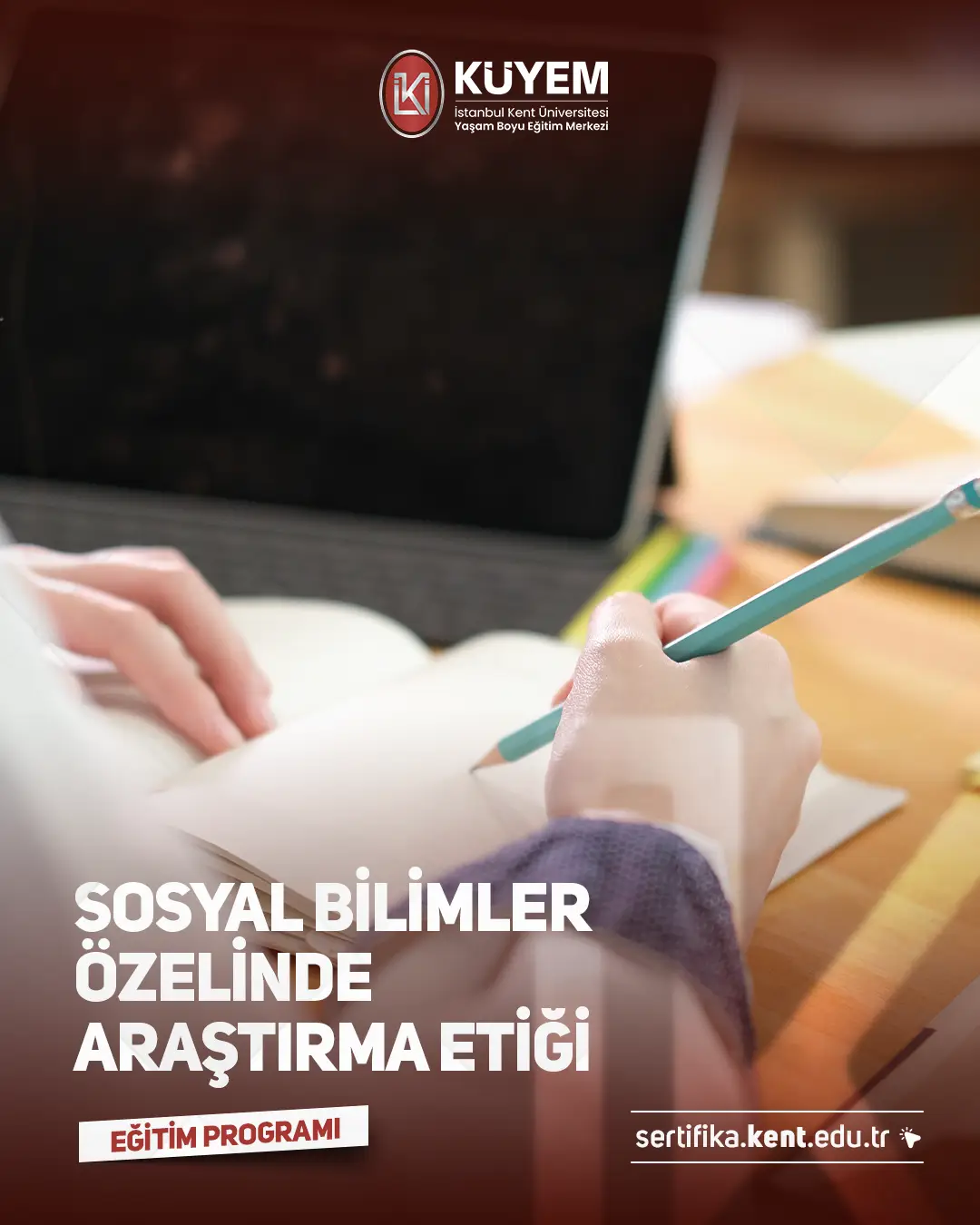 Sosyal Bilimler Özelinde Araştırma Etiği Eğitim Sertifika Programı