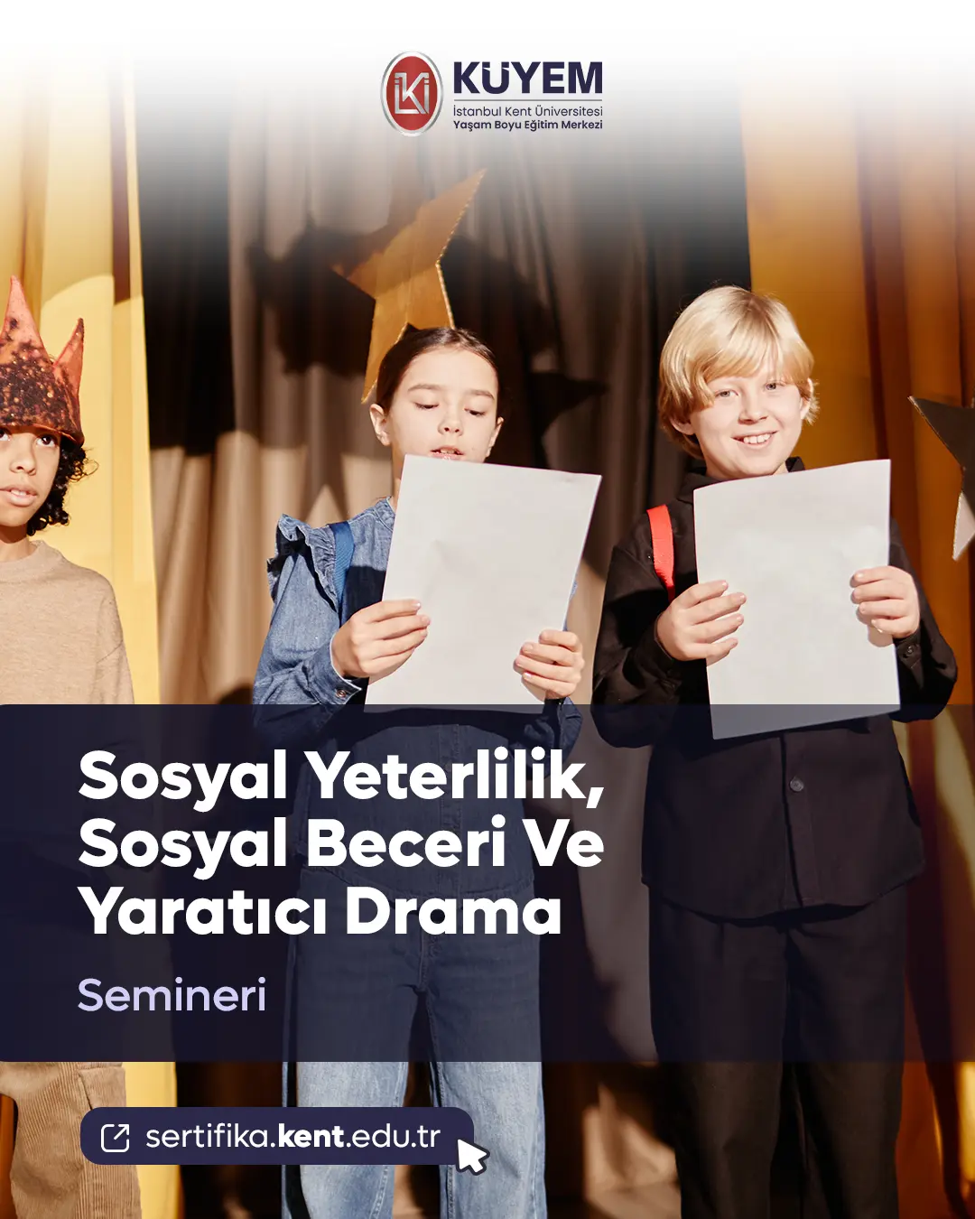 Sosyal Yeterlilik, Sosyal Beceri Ve Yaratıcı Drama Semineri