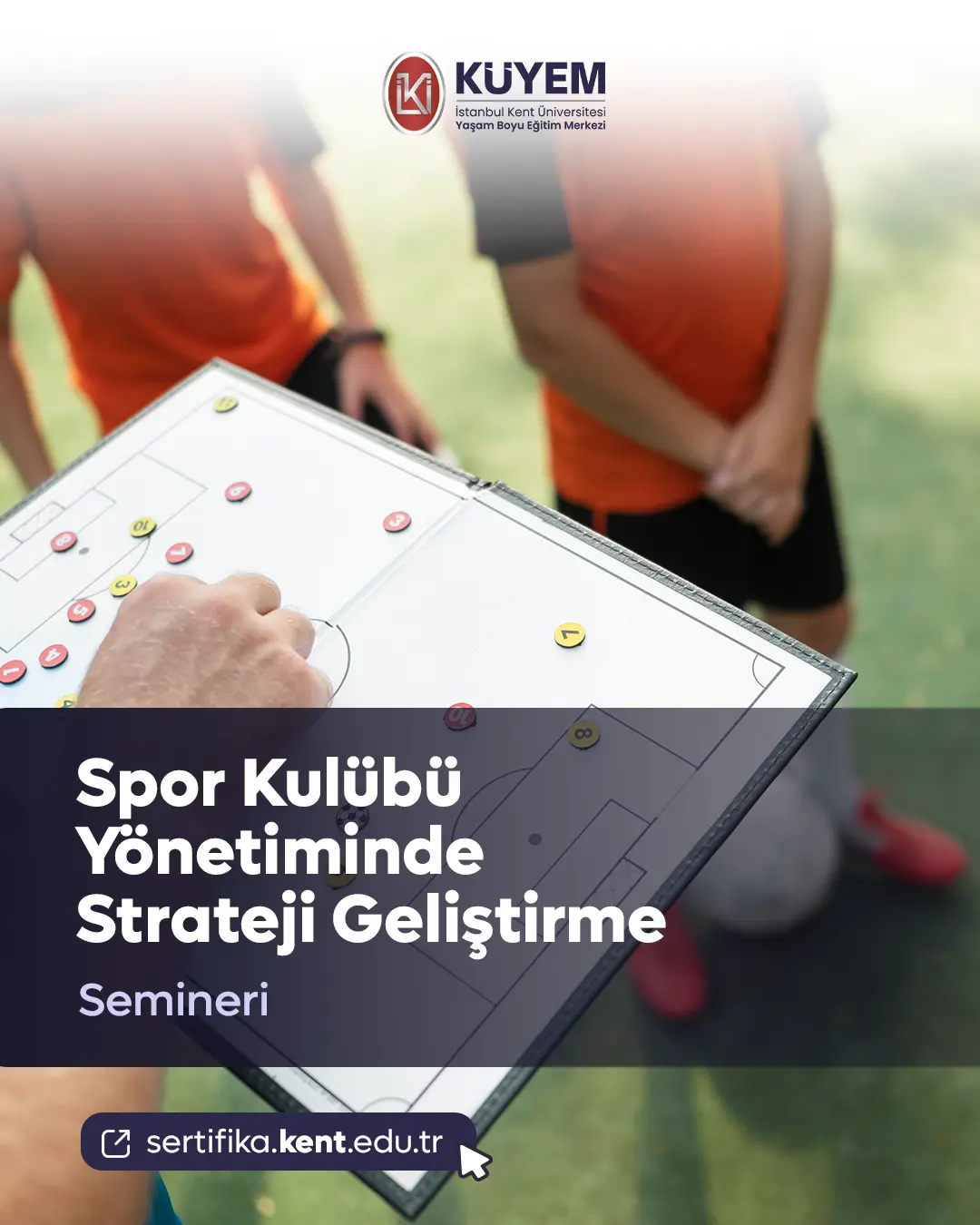 Spor Kulübü Yönetiminde Strateji Geliştirme Semineri