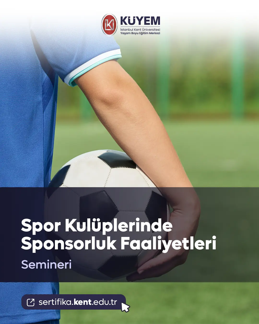 Spor Kulüplerinde Sponsorluk Faaliyetleri Semineri