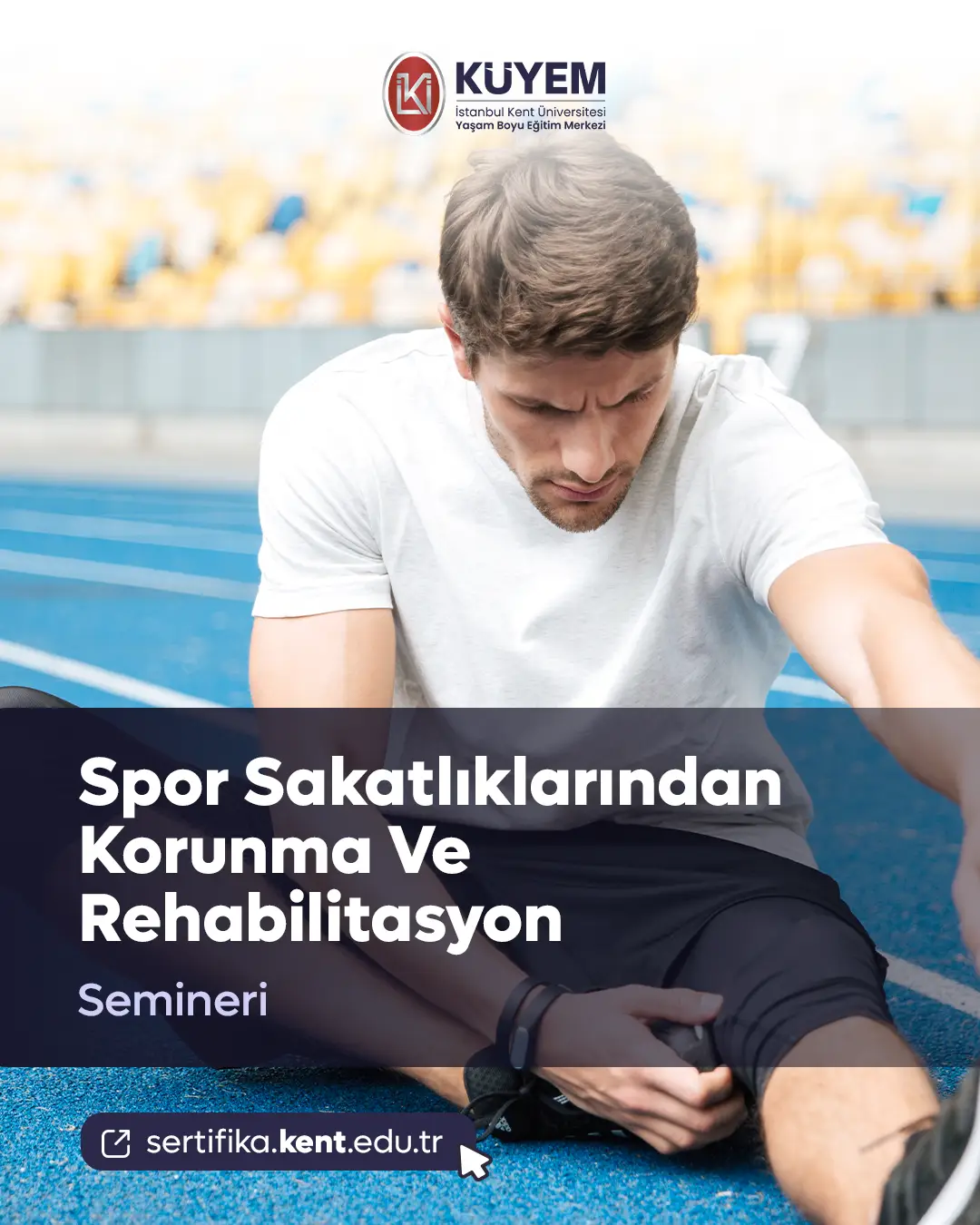 Spor Sakatlıklarından Korunma Ve Rehabilitasyon Semineri
