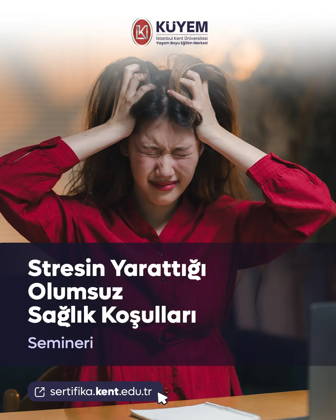 Stresin Yarattığı Olumsuz Sağlık Koşulları Semineri