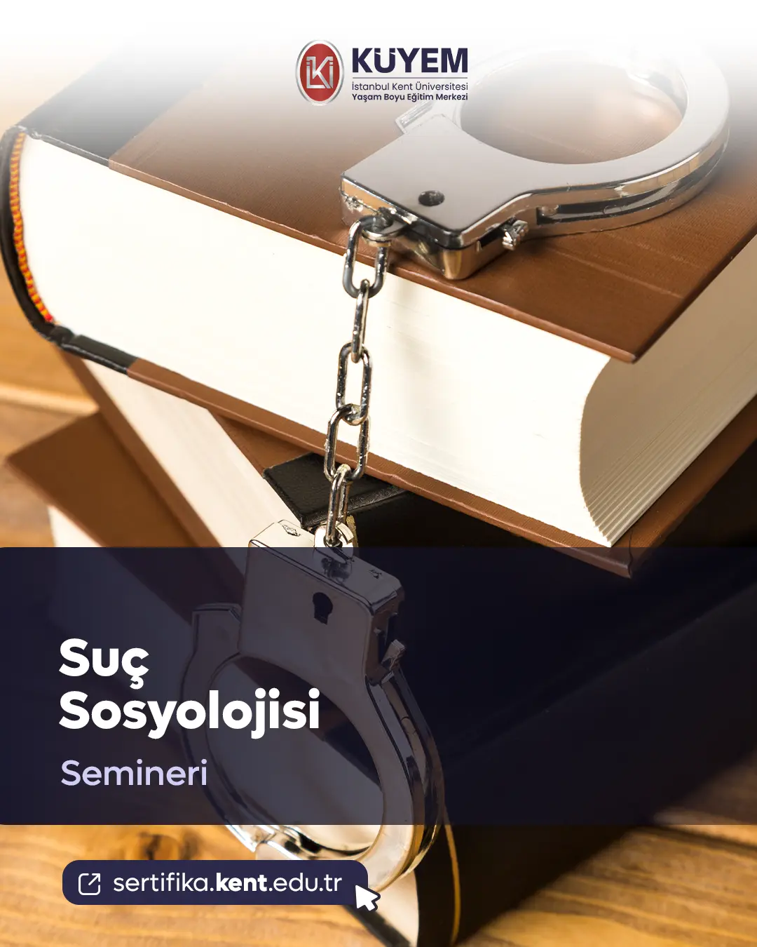 Suç Sosyolojisi Semineri