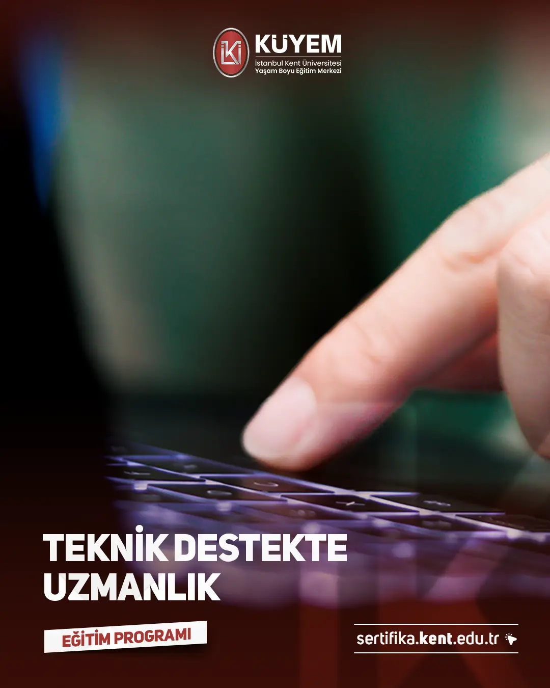 Teknik Destekte Uzmanlık