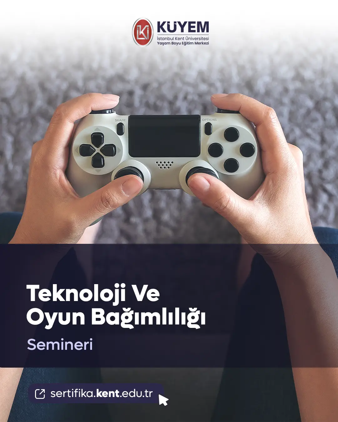 Teknoloji Ve Oyun Bağımlılığı Semineri