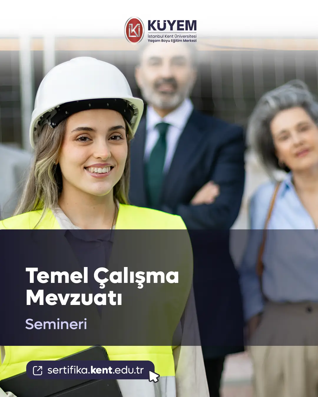 Temel Çalışma Mevzuatı Semineri