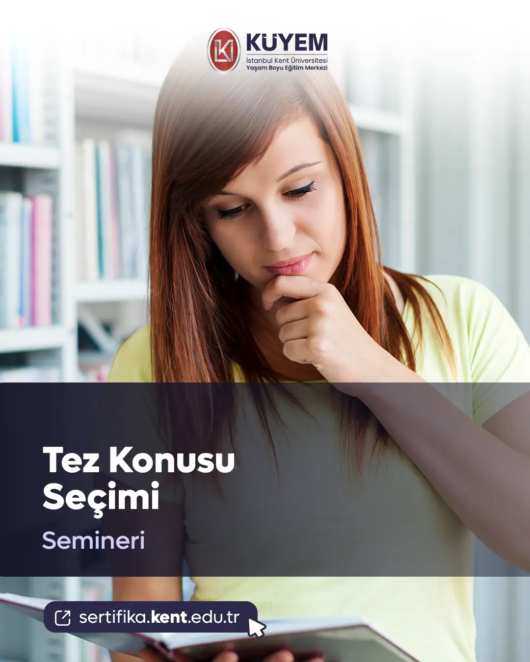 Tez Konusu Seçimi Semineri