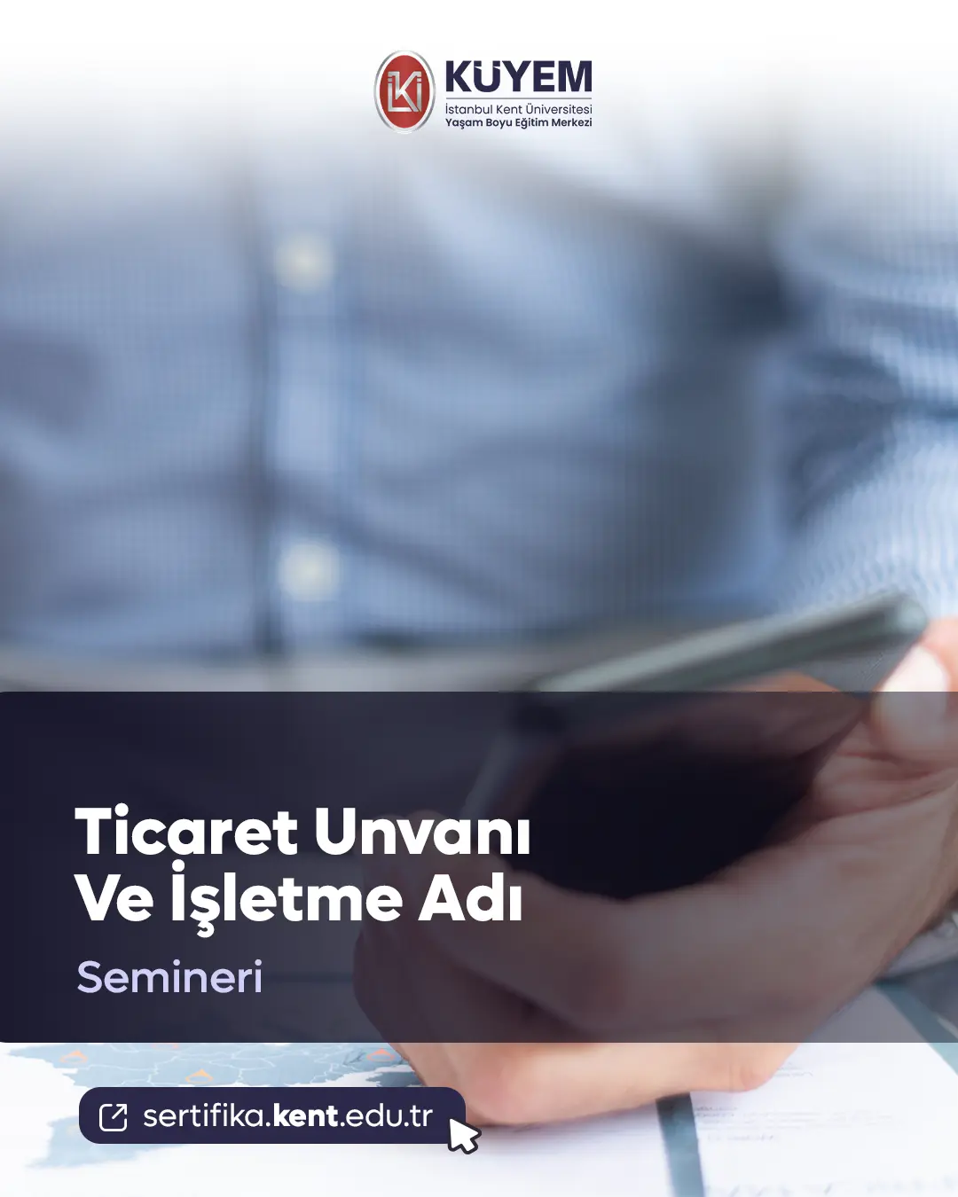 Ticaret Unvanı Ve İşletme Adı Semineri