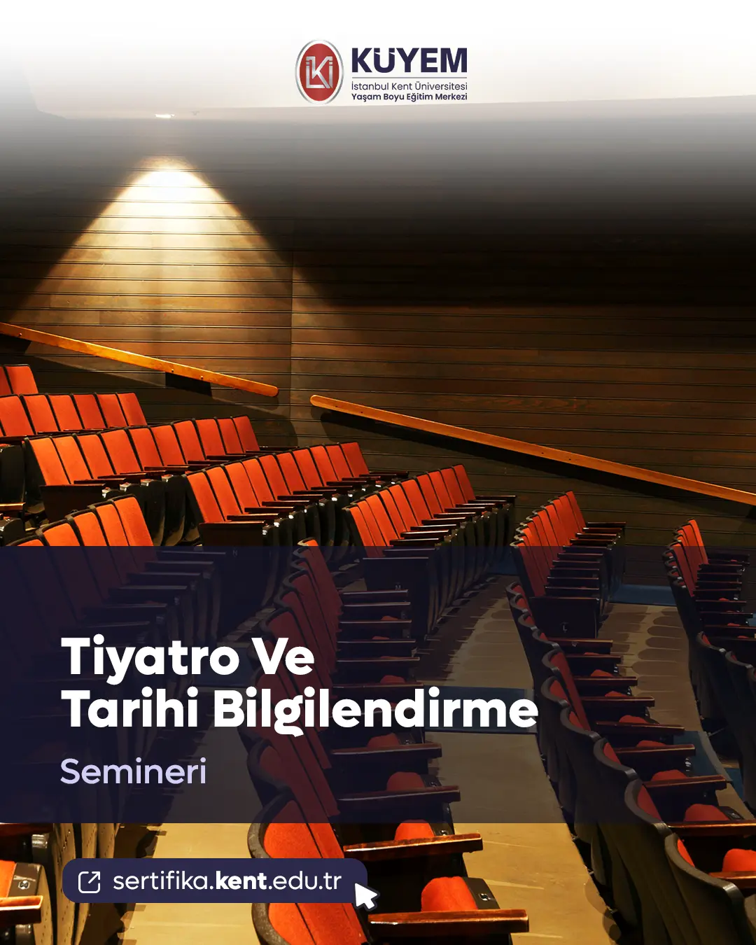 Tiyatro Ve Tarihi Bilgilendirme Semineri