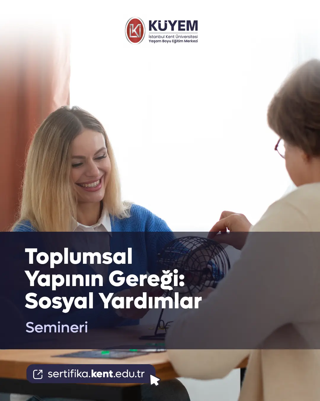 Toplumsal Yapının Gereği: Sosyal Yardımlar Semineri