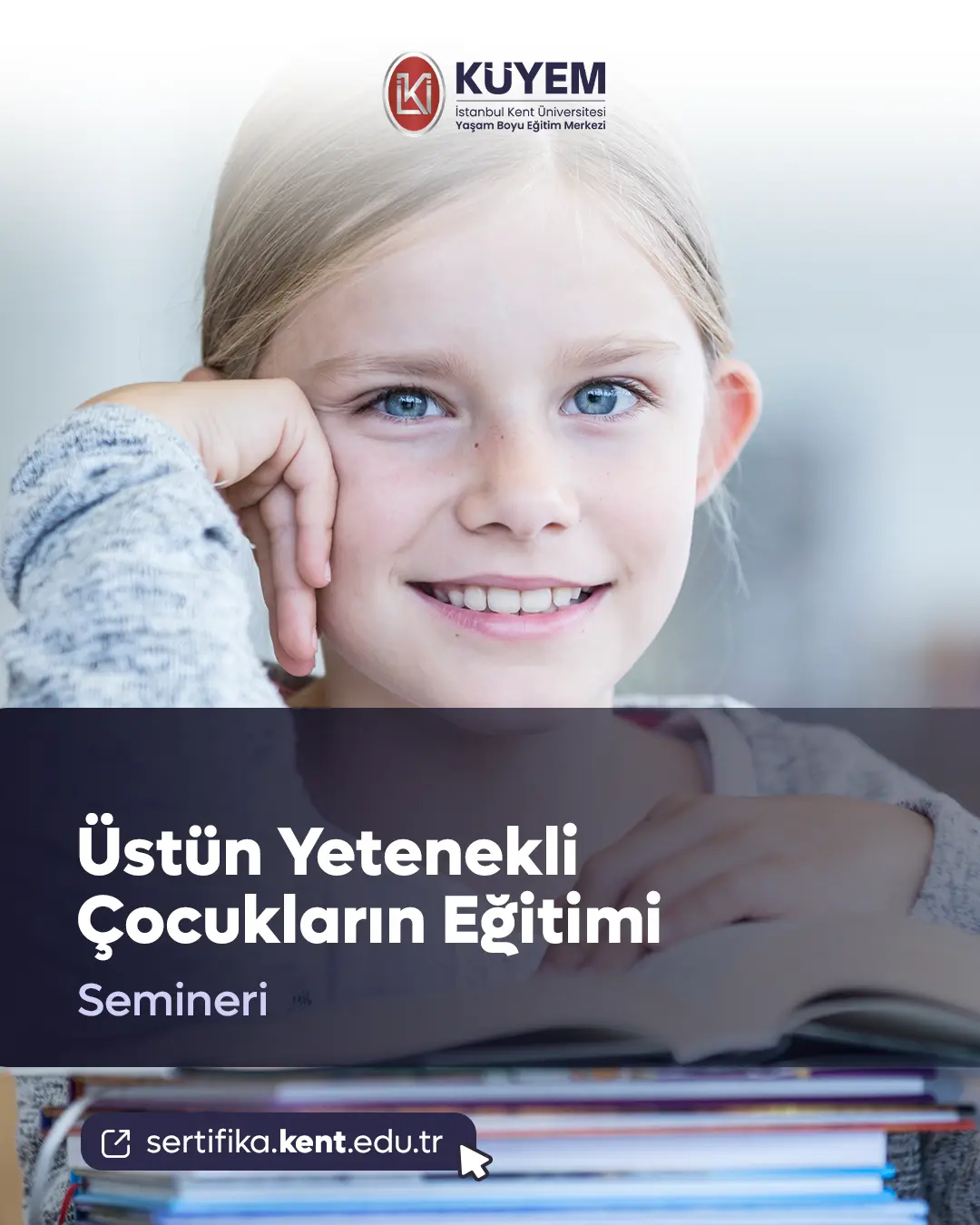 Üstün Yetenekli Çocukların Eğitimi Semineri
