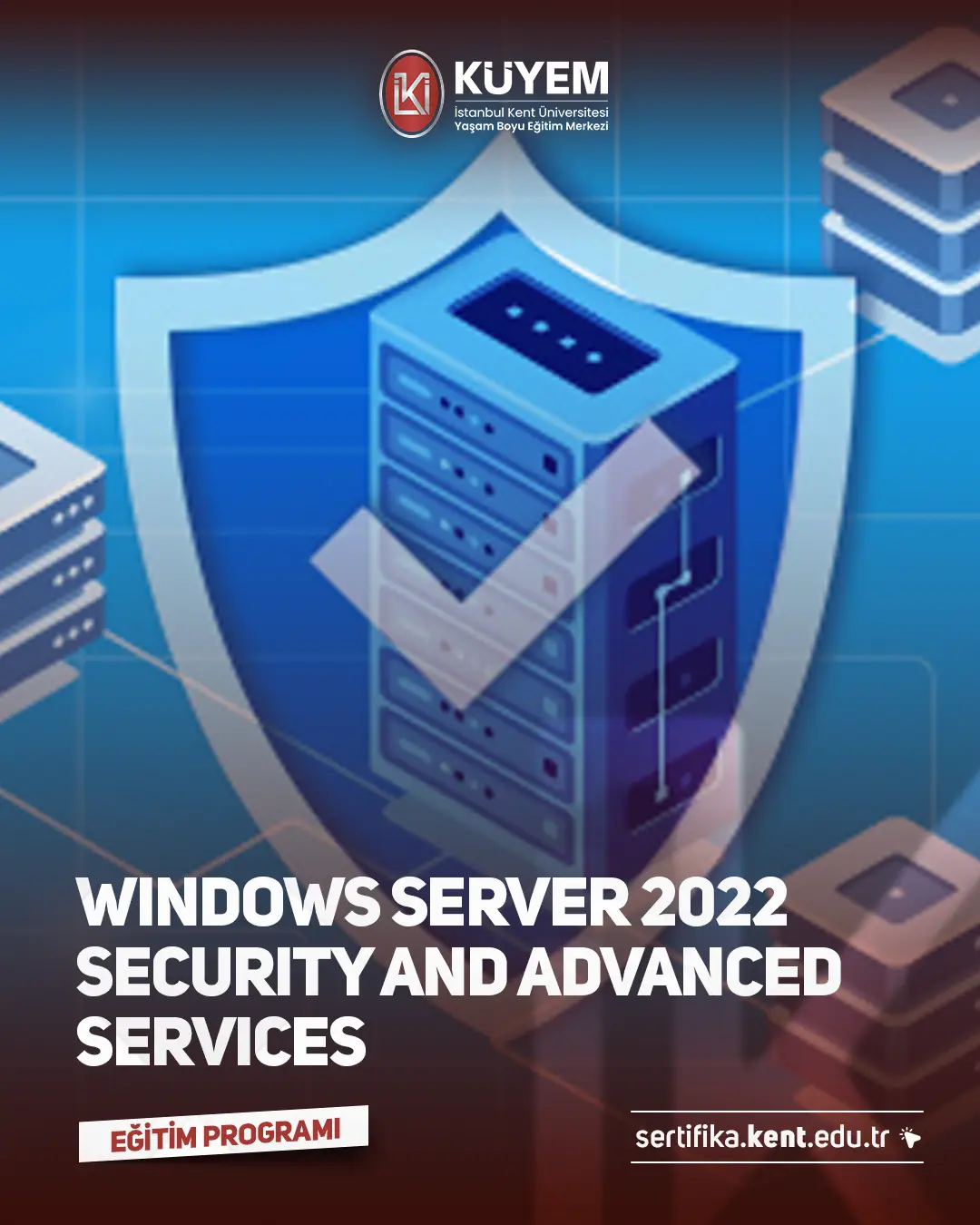 Windows Server 2022 Security And Advanced Services Sertifika Programı 