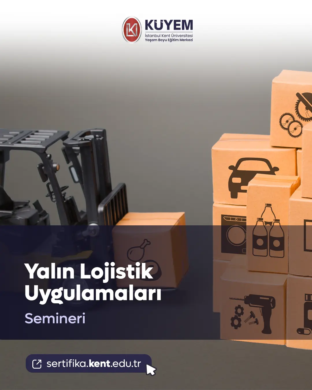Yalın Lojistik Uygulamaları Semineri