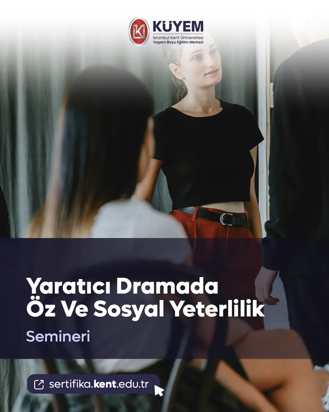 Yaratıcı Dramada Öz Ve Sosyal Yeterlilik Semineri
