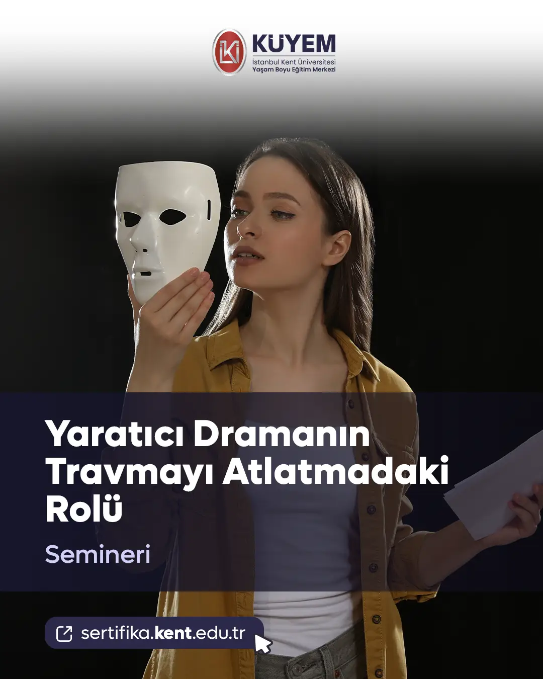 Yaratıcı Dramanın Travmayı Atlatmadaki Rolü Semineri