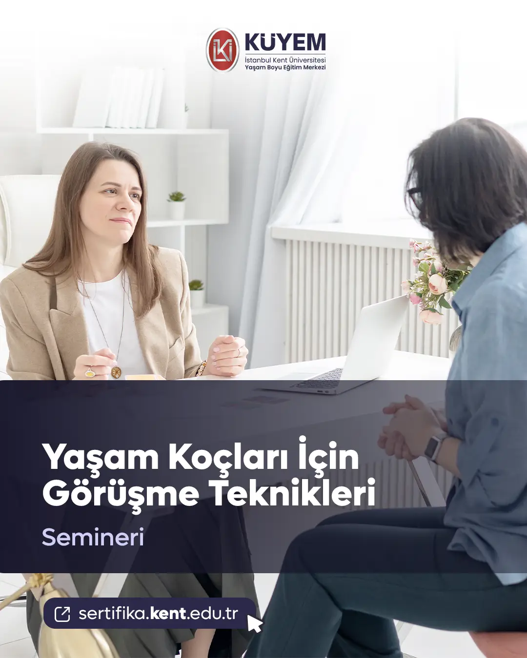 Yaşam Koçları İçin Görüşme Teknikleri Semineri