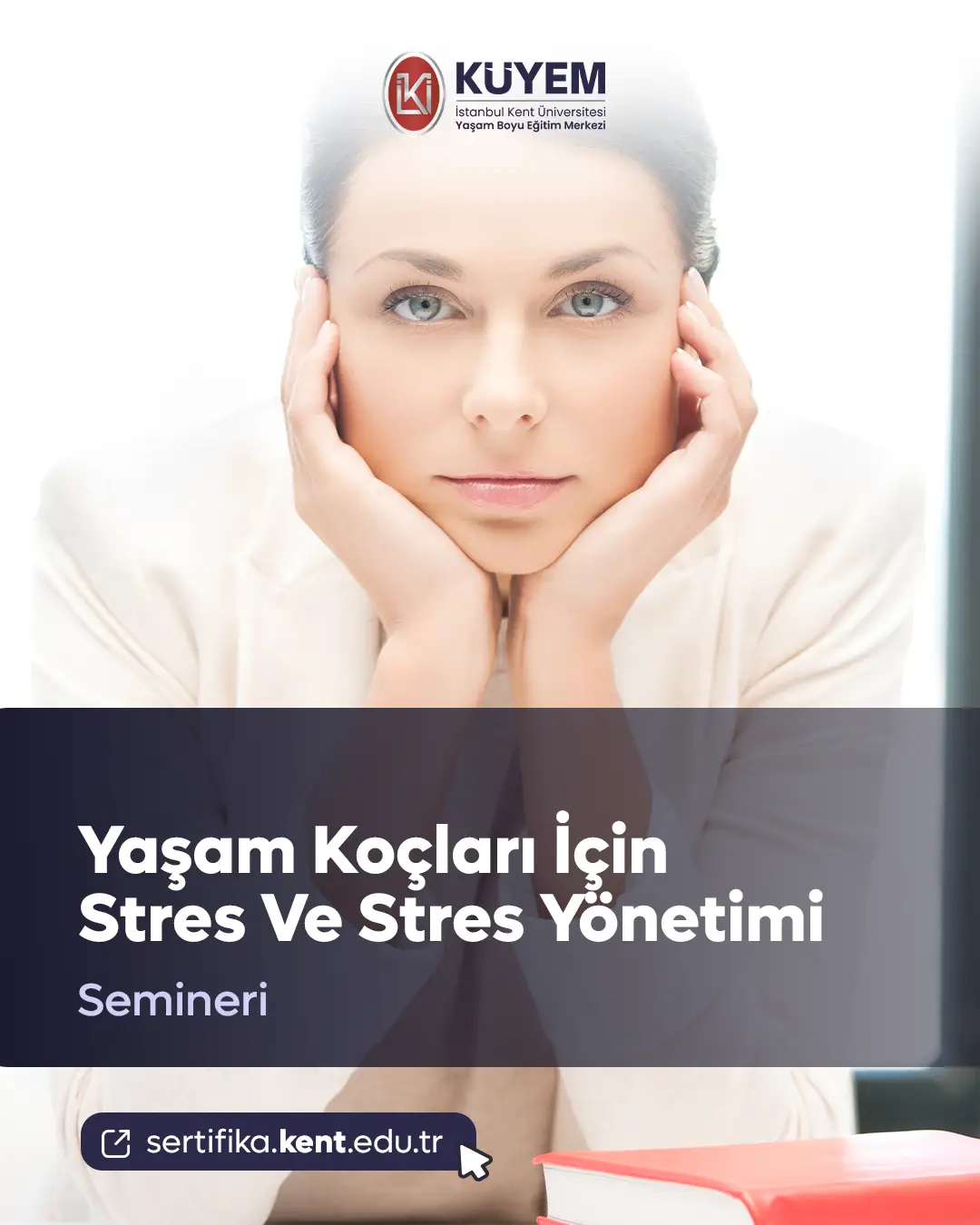 Yaşam Koçları İçin Stres Ve Stres Yönetimi Semineri