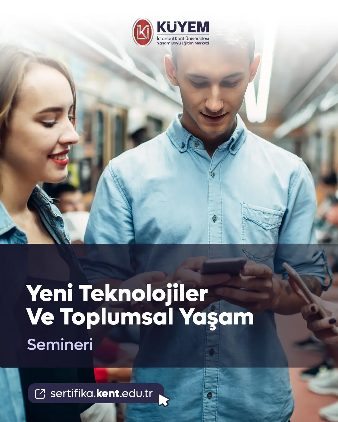 Yeni Teknolojiler Ve Toplumsal Yaşam Semineri
