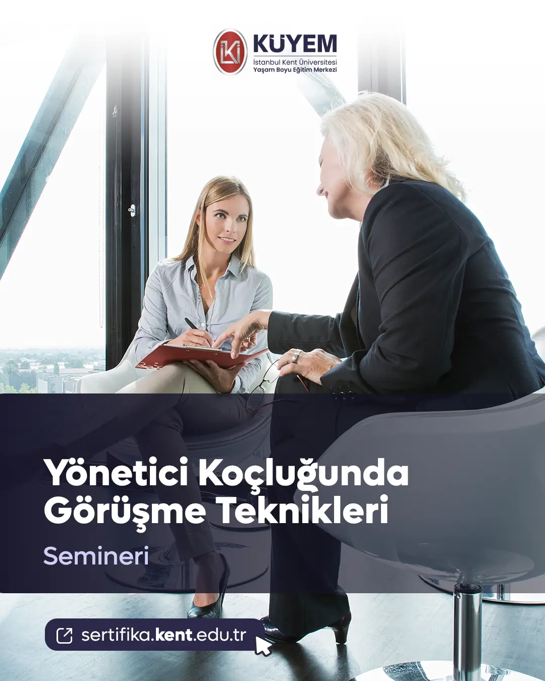 Yönetici Koçluğunda Görüşme Teknikleri Semineri