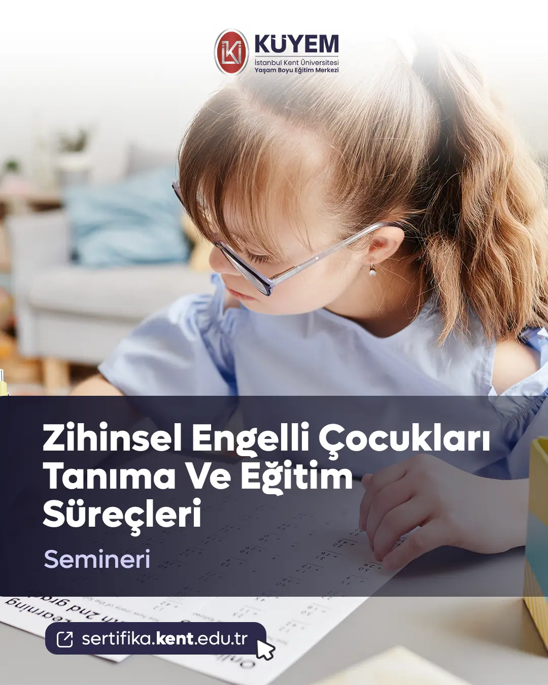 Zihinsel Engelli Çocukları Tanıma Ve Eğitim Süreçleri Semineri