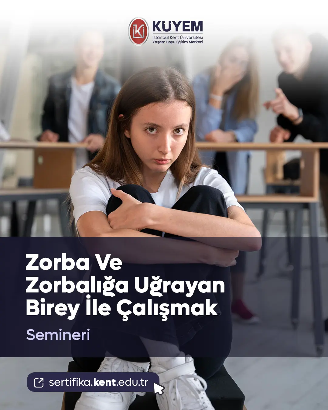 Zorba Ve Zorbalığa Uğrayan Birey İle Çalışmak Semineri