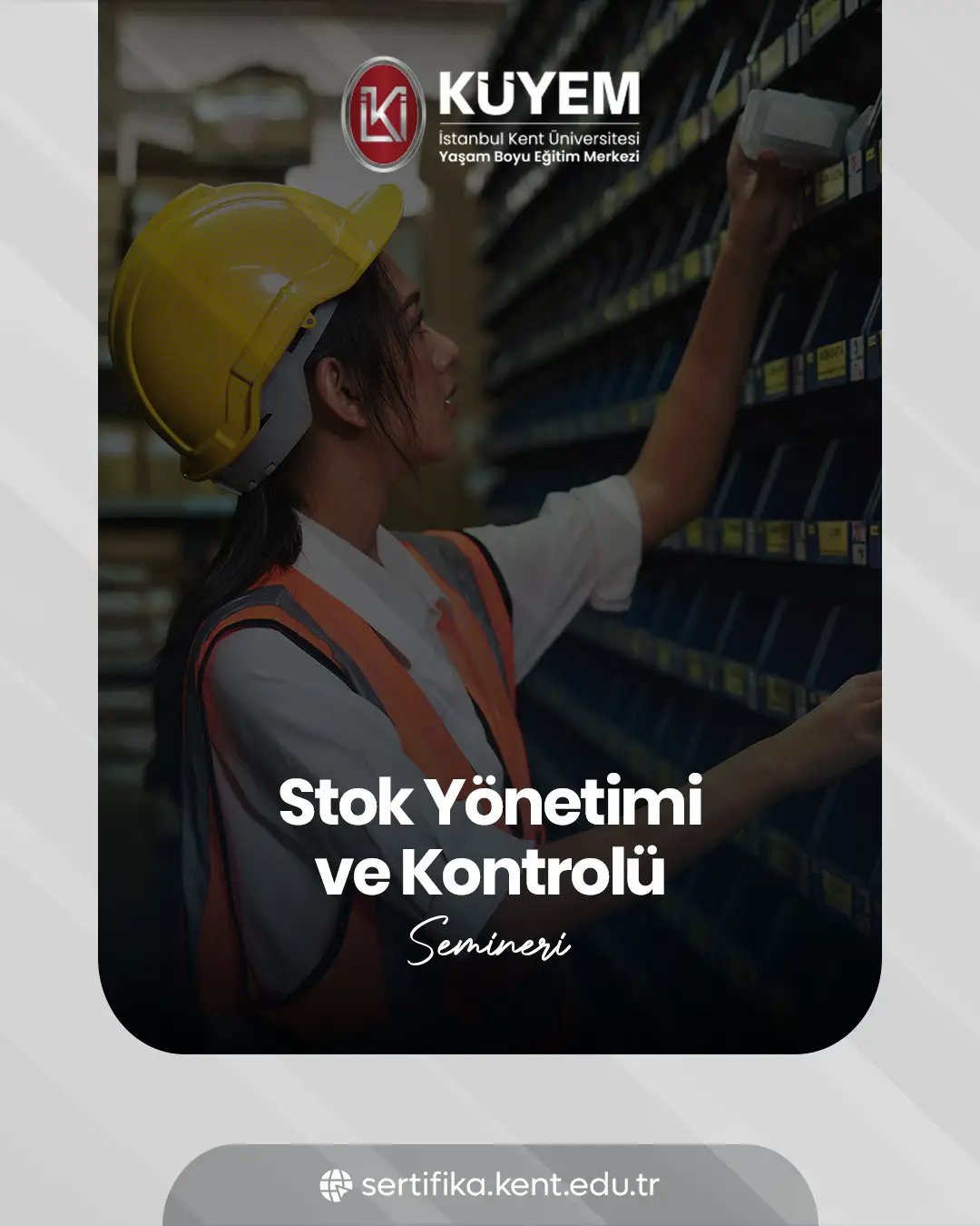 Stok Yönetimi Ve Kontrolü Semineri