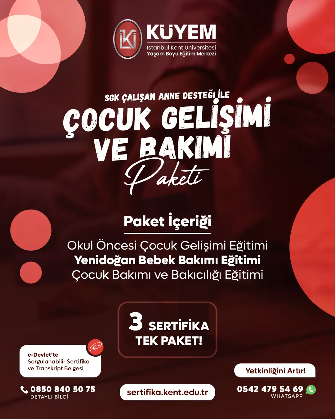 Sgk Çalışan Anne Desteği İle Çocuk Gelişimi Ve Bakımı Eğitim Sertifika Paket Programı