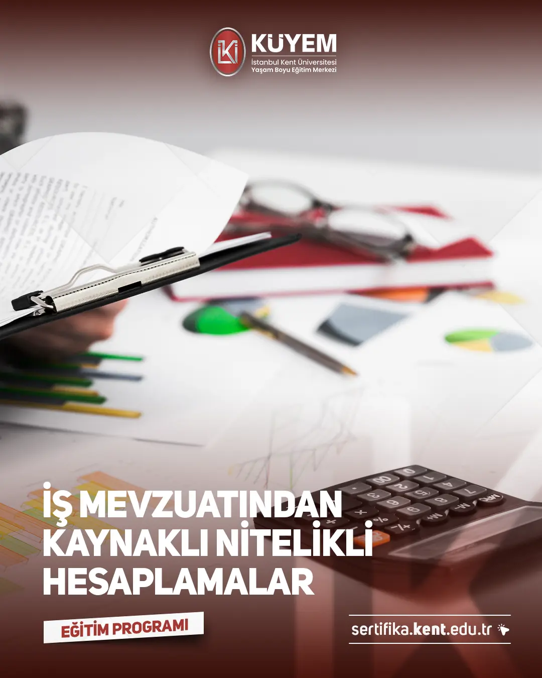 İş Mevzuatından Kaynaklı Nitelikli Hesaplamalar Sertifika Programı