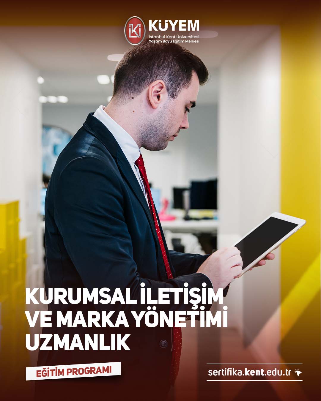 Kurumsal İletişim ve Marka Yönetimi Uzmanlık Programı