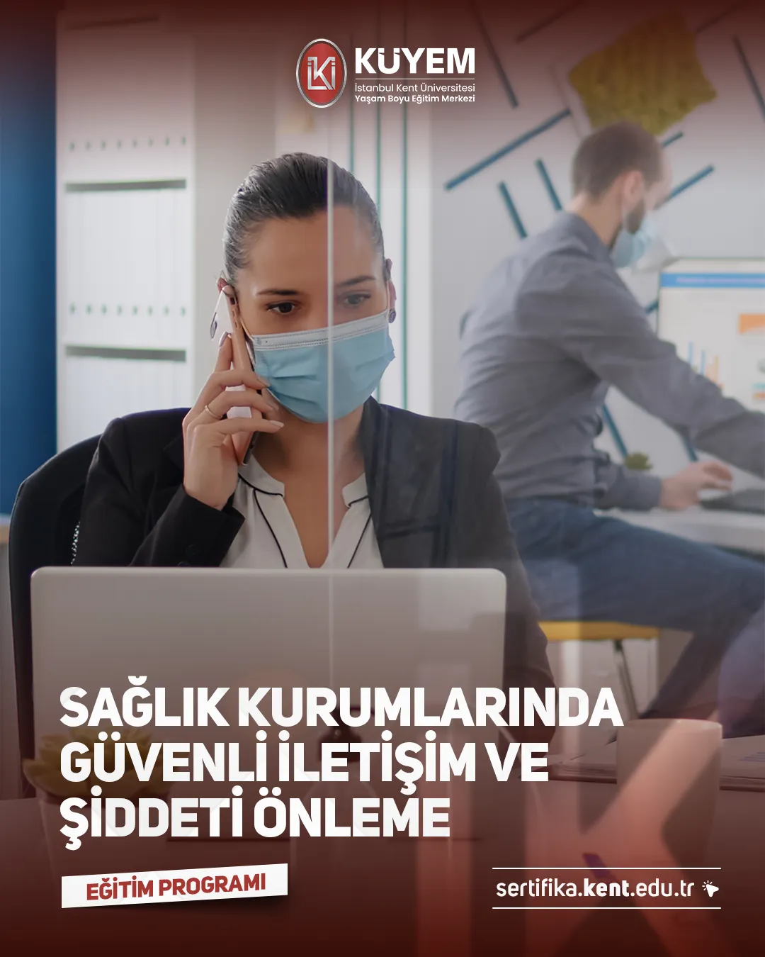 Sağlık Kurumlarında Güvenli İletişim ve Şiddeti Önleme Sertifika Programı