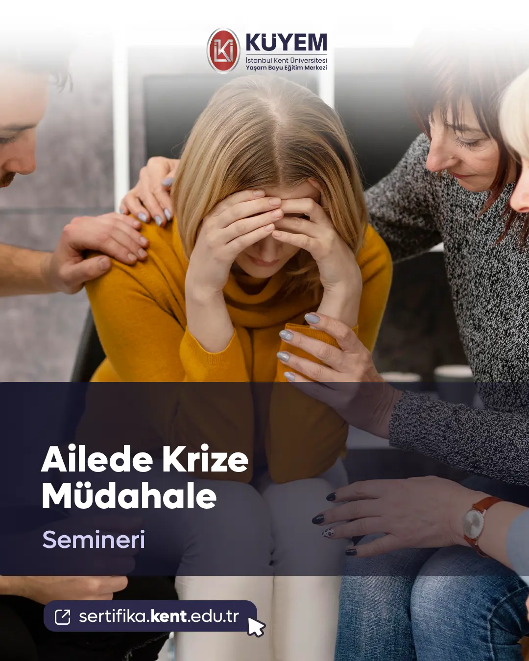 Ailede Krize Müdahale Semineri